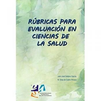 Rúbricas para evaluación en Ciencias de la Salud