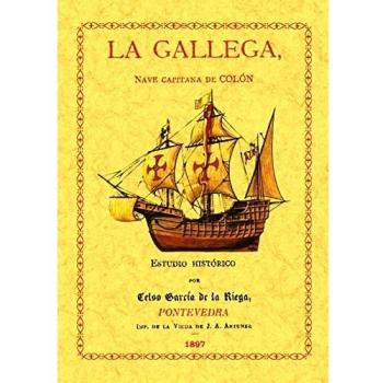 La gallega nave capitana de Colón