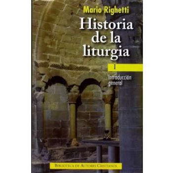 Historia De La Liturgia 1. Introducción General