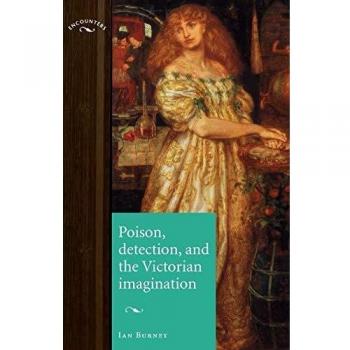 Veneno, Detección y la Imaginación Victoriana (Encuentros) - Edición en Rústica