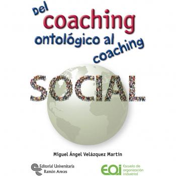 Del Coaching Ontológico al Coaching Social