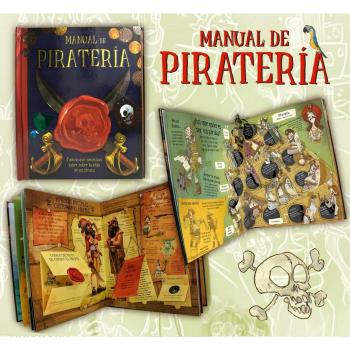 MANUAL DE PIRATERÍA. TODO LO QUE NECESITAS SABER SOBRE LA VIDA DE UN PIRATA - HAMILTON, LIBBY