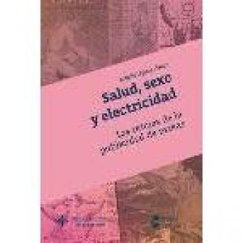 SALUD, SEXO Y ELECTRICIDAD: 2