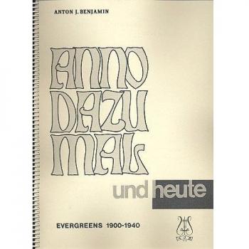 Anno dazumal - und heute