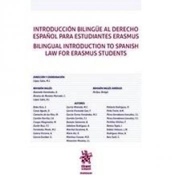 Introducción Bilingüe al Derecho Español Para Estudiantes Erasmus. Bilingual Introduction to Spanish law for Erasmus Students