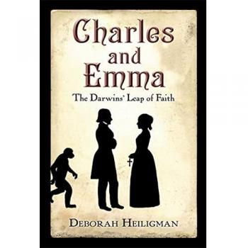 Charles and Emma: The Darwins' Leap of Faith