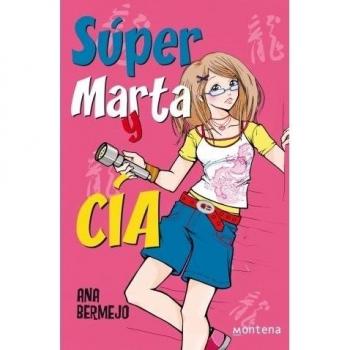 Súper Marta y Cía - Ana Bermejo