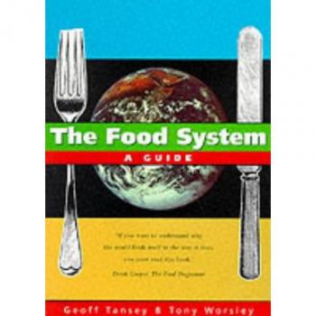 The Food System: A Guide