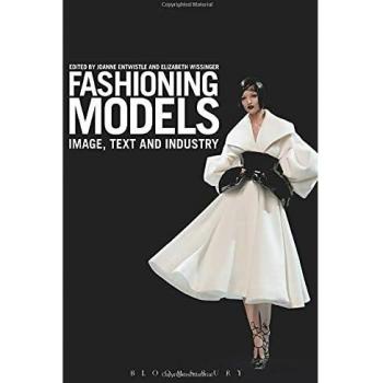 Fashioning Models: Image, Text and Industry