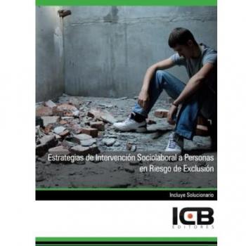 Estrategias de Intervención Sociolaboral a Personas en Riesgo de Exclusión