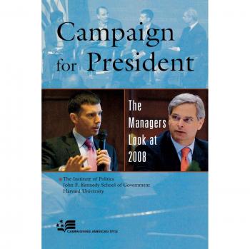 Presidential Campaign Strategies: Insights from 2008 Management