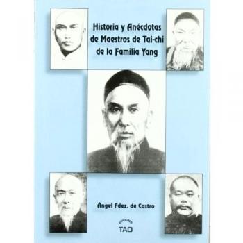 Historia y anecdotas de maestros de tai-chi de la familia yang