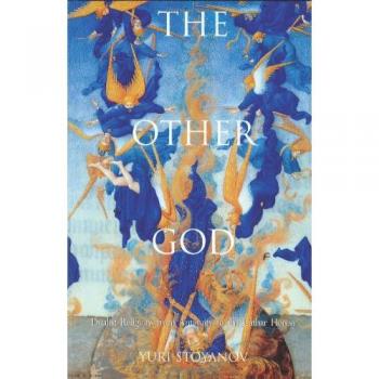 The Other God: Dualist Religions from Antiquity to the Cathar Heresy