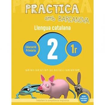 Practica amb Barcanova 2. Llengua catalana: La B i la V. La D, la T i la P. La L, la LL i la L·L. La M, la N i la NY - VVAA