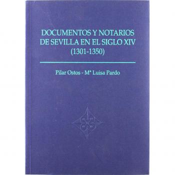 Documentos y Notarios de Sevilla en el siglo XIV