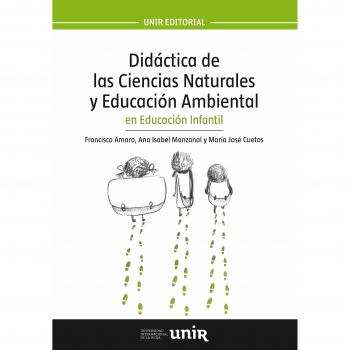 Didáctica de las Ciencias Naturales y Educación Ambiental en Educación Infantil