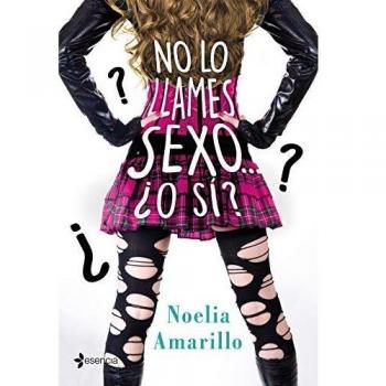 NO LO LLAMES SEXO... ¿O SÍ?