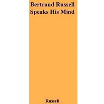 Bertrand Russell: Unfiltered Thoughts and Insights