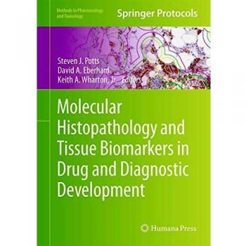 Molecular Histopathology and Tissue Biomarkers in Drug and Diagnostic Development