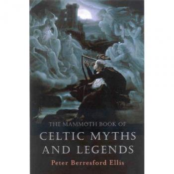 The Mammoth Book of Celtic Myths and Legends