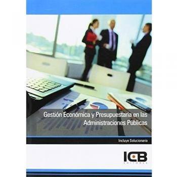 Gestión Económica y Presupuestaria en las Administraciones Públicas