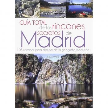 Guía total de los rincones secretos de Madrid