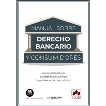Manual sobre Derecho bancario y consumidores: 1