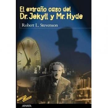 El extraño caso del Dr. Jekyll y Mr. Hyde - Robert L Stevenson