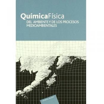 Quimica fisica del ambiente y de los procesos medioambientales
