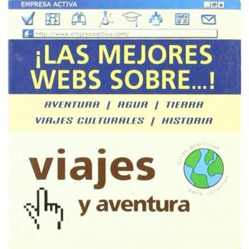 Las guías de Internet 06: viajes y aventura