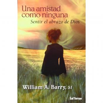 Amistad como ninguna, Una: Sentir el abrazo de Dios: 251