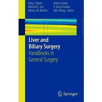 Liver and Biliary Surgery: Handbooks in General Surgery
