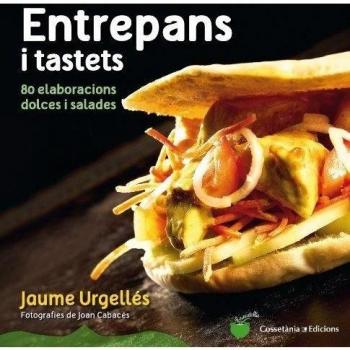Entrepans I Tastets: 80 elaboracions dolces i salades: 3