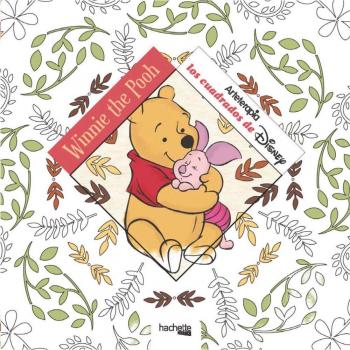 Arteterapia. Los cuadrados de Disney: Winnie the Pooh - Hachette Heroes
