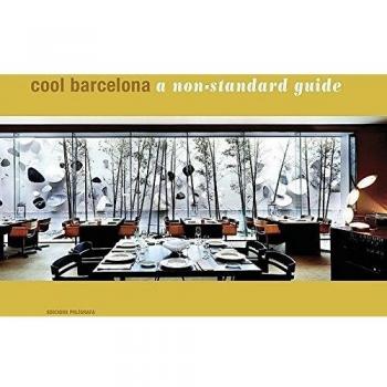 Cool Barcelona. A non-standard guide [Idioma Inglés] - Vidal-Ribas, Olympia