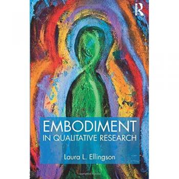 Embodiment in Qualitative Research