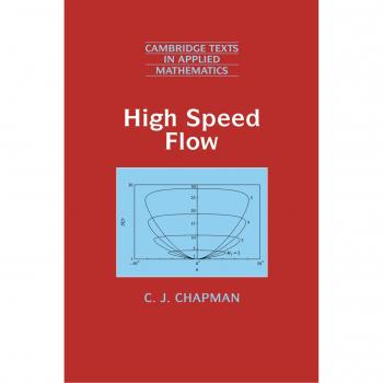 Flujo de Alta Velocidad (Textos de Cambridge en Matemáticas Aplicadas, Volumen 23)