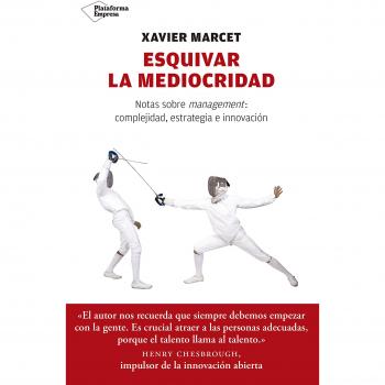 Esquivar la mediocridad - MARCET GISBERT, XAVIER