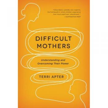 Difficult Mothers