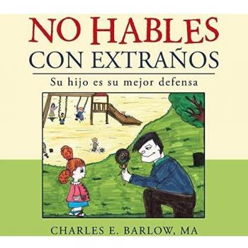 No Hables con Extraños: Guía de Seguridad Infantil y Defensa Personal