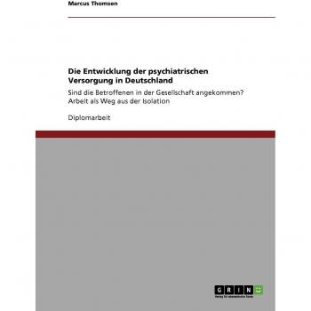 Desarrollo de la Atención Psiquiátrica en Alemania: Integración Social y Trabajo como Camino hacia la Inclusión