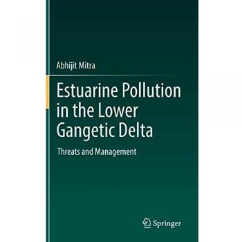 Estuarine Pollution in the Lower Gangetic Delta: Threats and Management
