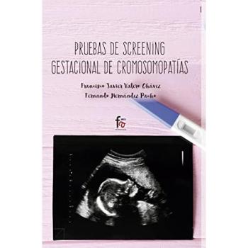 Pruebas de screening gestacional de cromosomopatías