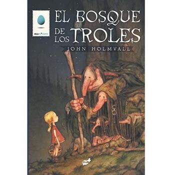 El bosque de los troles