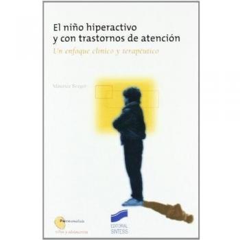 El niño hiperactivo y con trastornos de atención: 1
