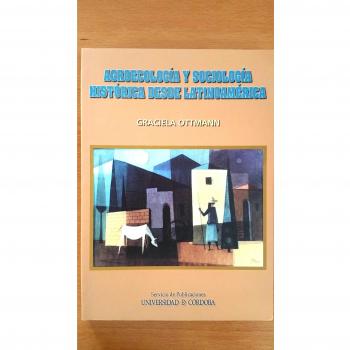 Agroecología y sociología histórica desde Latinoamérica