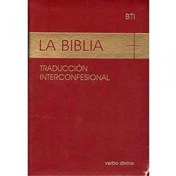 La Biblia. Traducción Interconfesional