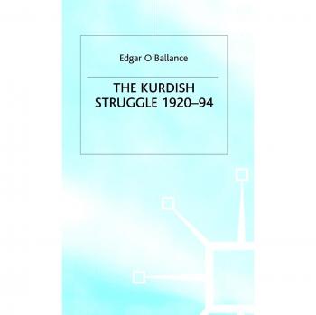 The Kurdish Struggle, 1920-94