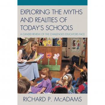 Explorando los mitos y realidades de las escuelas actuales por Richard P. McAdams