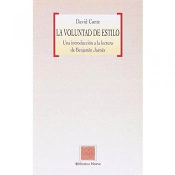 La Voluntad De Estilo. Una Introducción A La Lectura De Benjamín Jarnés